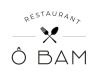 RESTAURANT Ô BAM